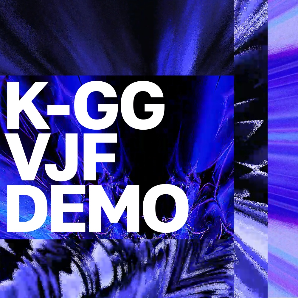 【VJ_LOOP】K-GG_VJF_DEMO