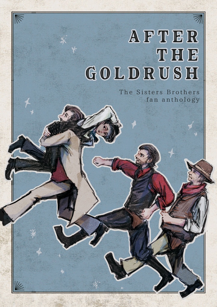 「AFTER THE GOLD RUSH」