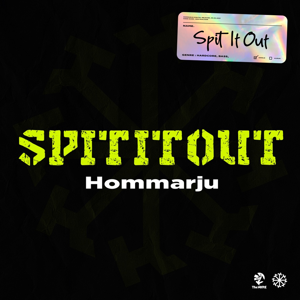 Spit It Out / Hommarju