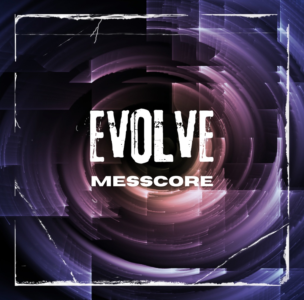 MESSCORE 1st EP「Evolve」