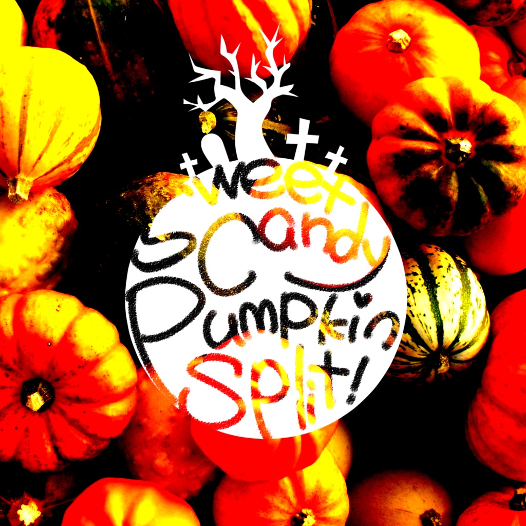 DX3シナリオ「Sweet Candy Pumpkin Split !」