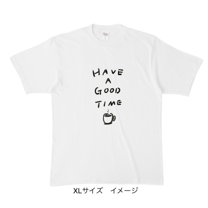 Tシャツ/HAVE A GOOD TIME coffee
