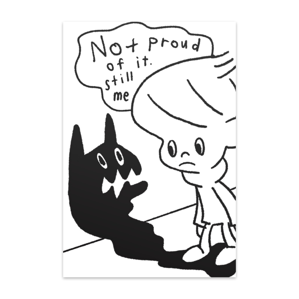 Not proud of it. still me