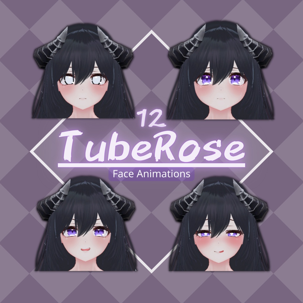 ✨12+1 Face Animations ✨ 【 TubeRose チューベローズ 】