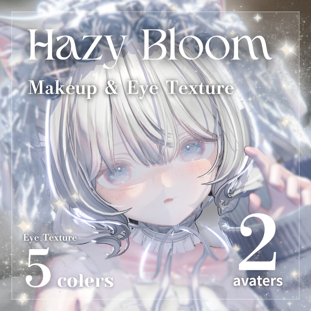 【2 Avatars】Hazy Bloom Makeup & Eye Texture
