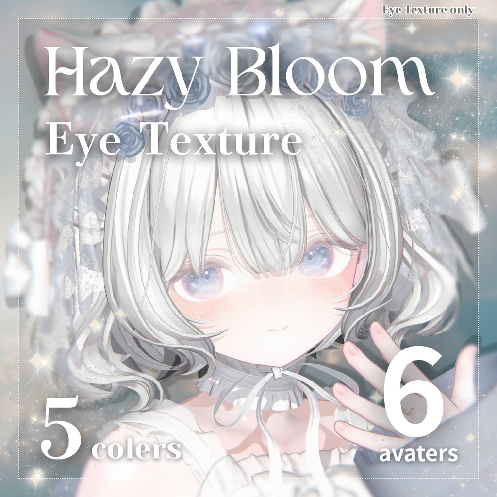 【6アバター対応】Hazy Bloom Eye Texture【5colors】