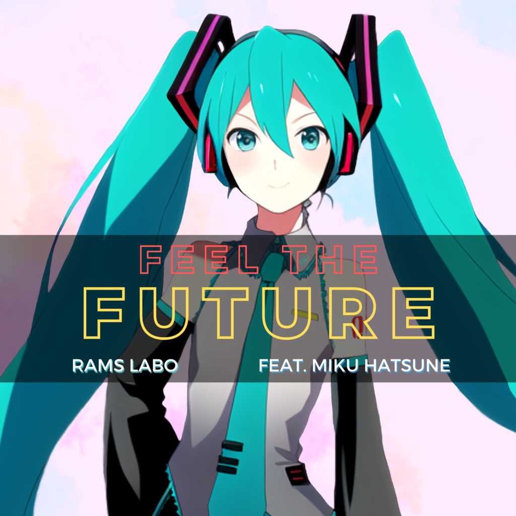 【CD】Feel The Future feat.Miku Hatsune