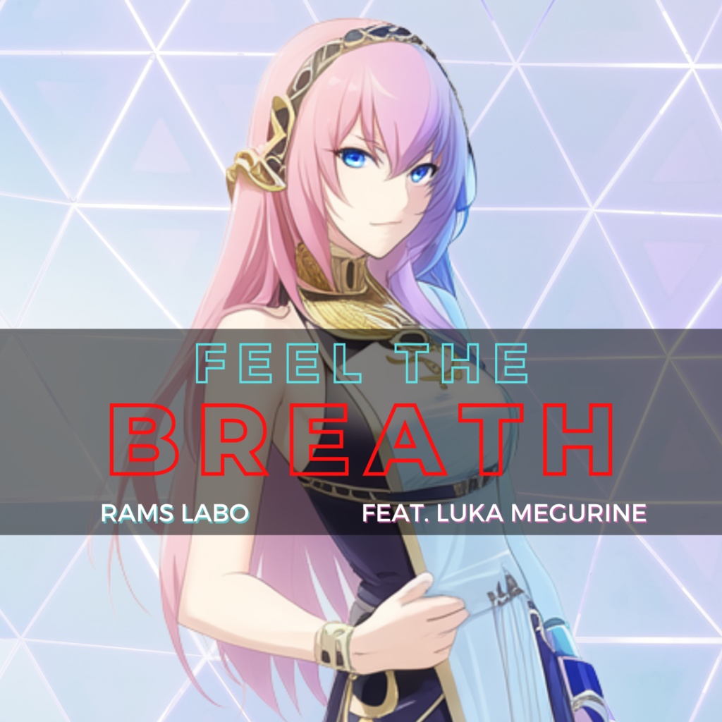 【CD】Feel The Breath feat.Luka Megurine
