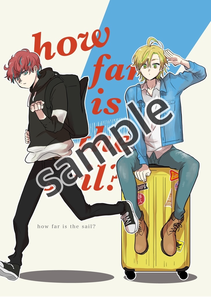 既刊2種セット(「a proof of lucent blue」+「how far is the sail?」)