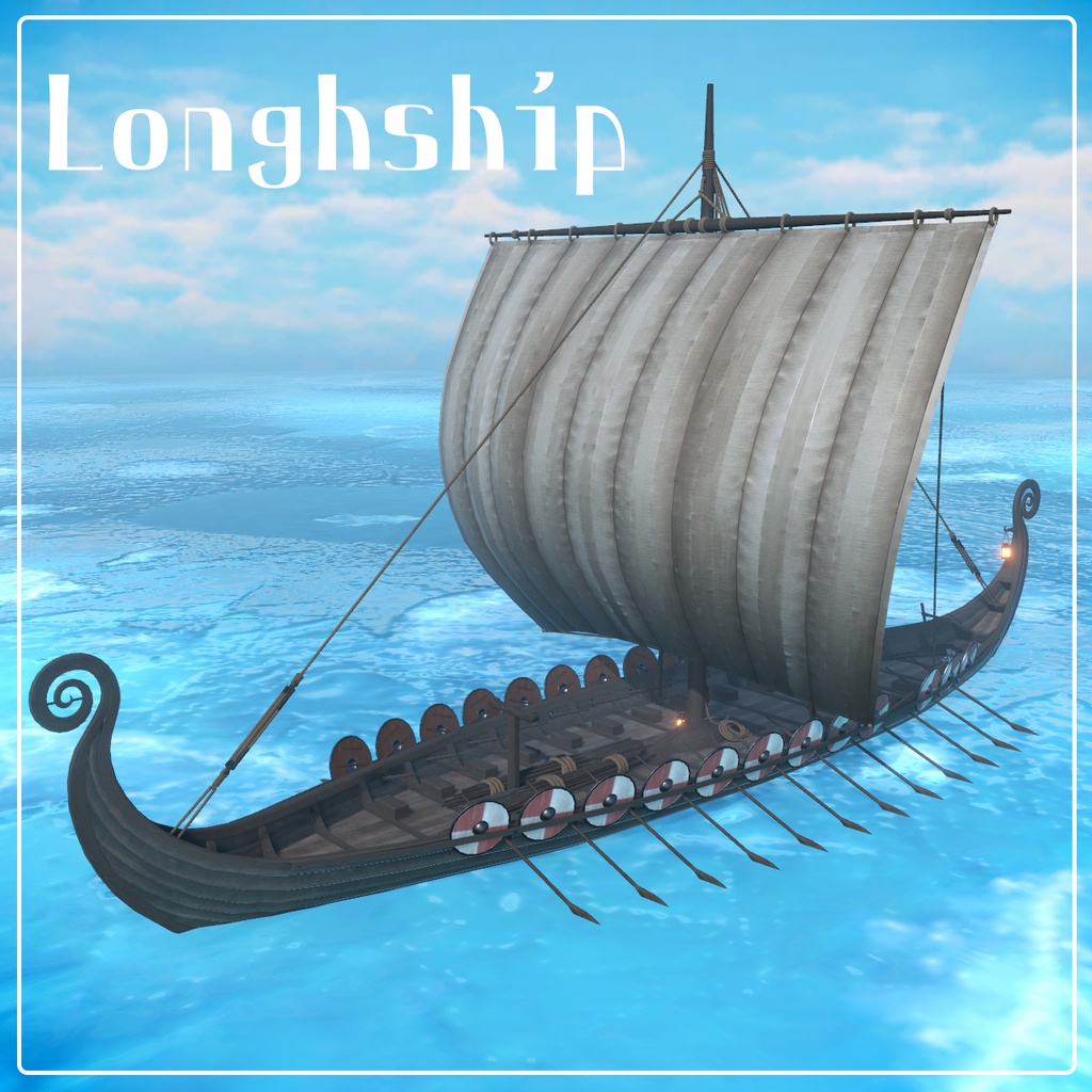 【VRChatワールド】Longship