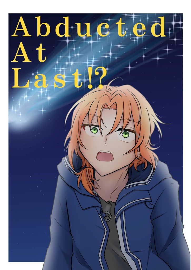 Abducted At Last!?