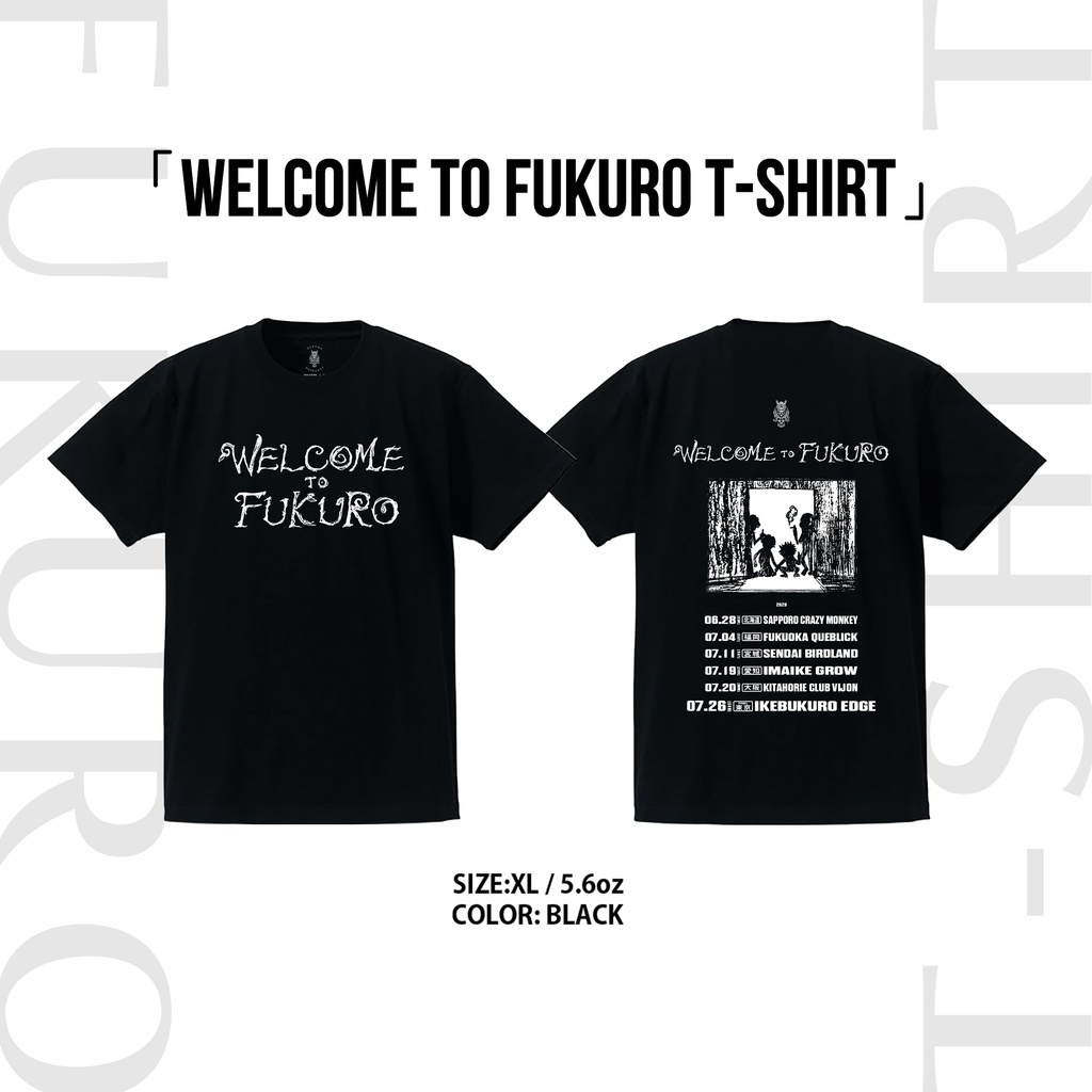 「WELCOME TO FUKURO T-SHIRT」
