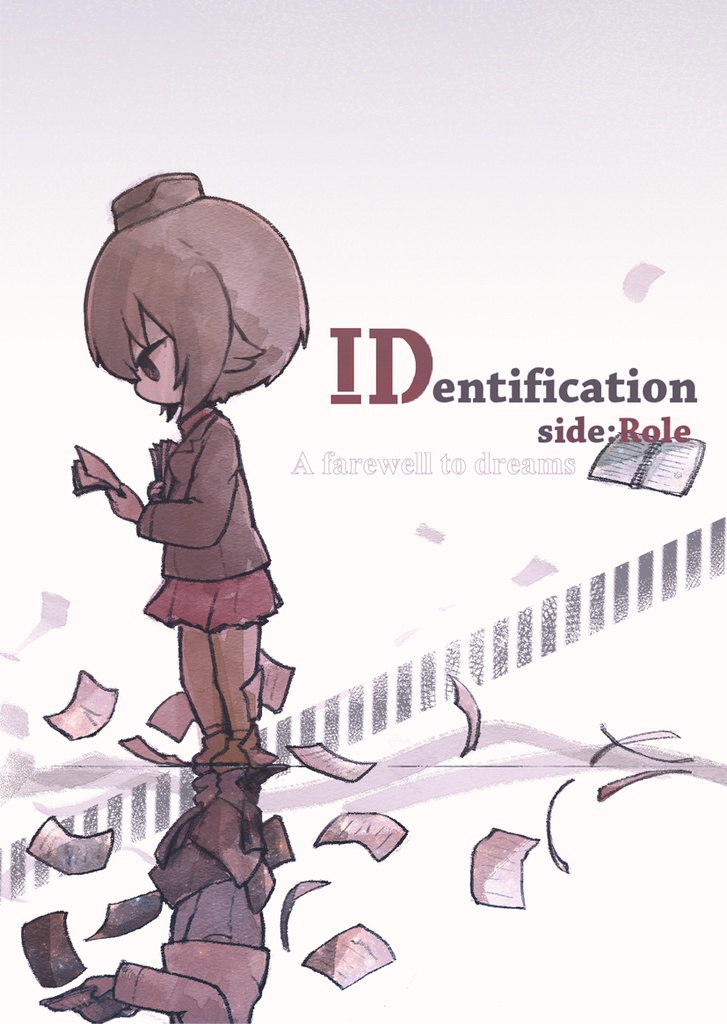 IDentification side:role A farewell to dream