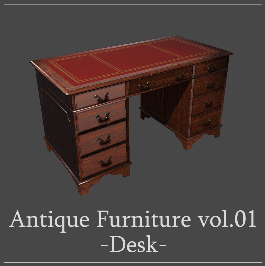 アンティーク家具vol.01 -書斎デスク- / Antique Furniture vol.01 -Desk-