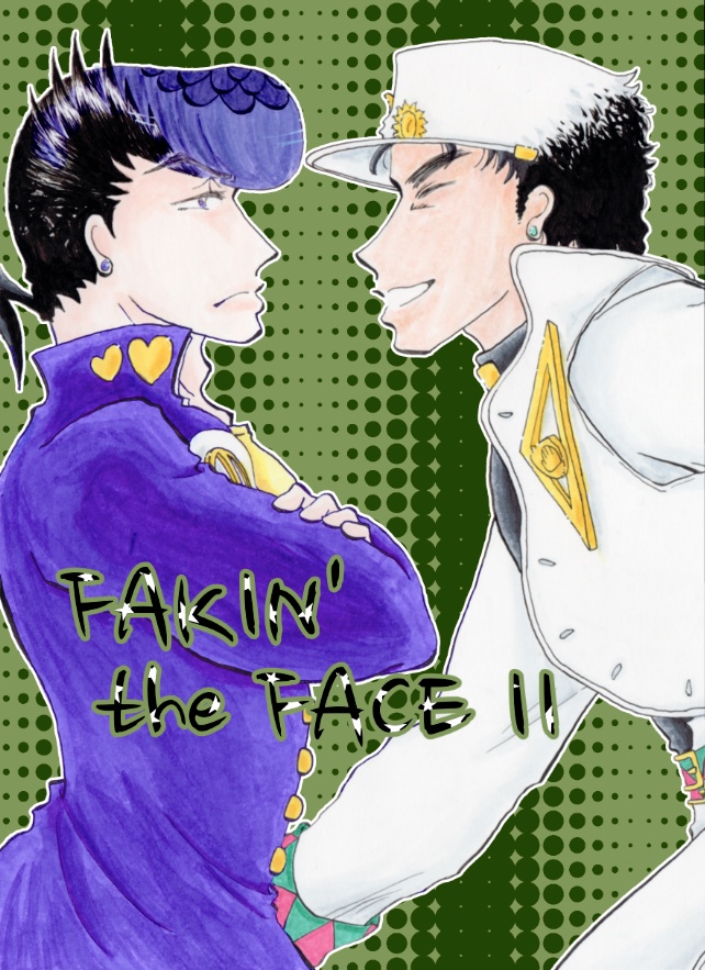 FAKIN' the FACE Ⅱ