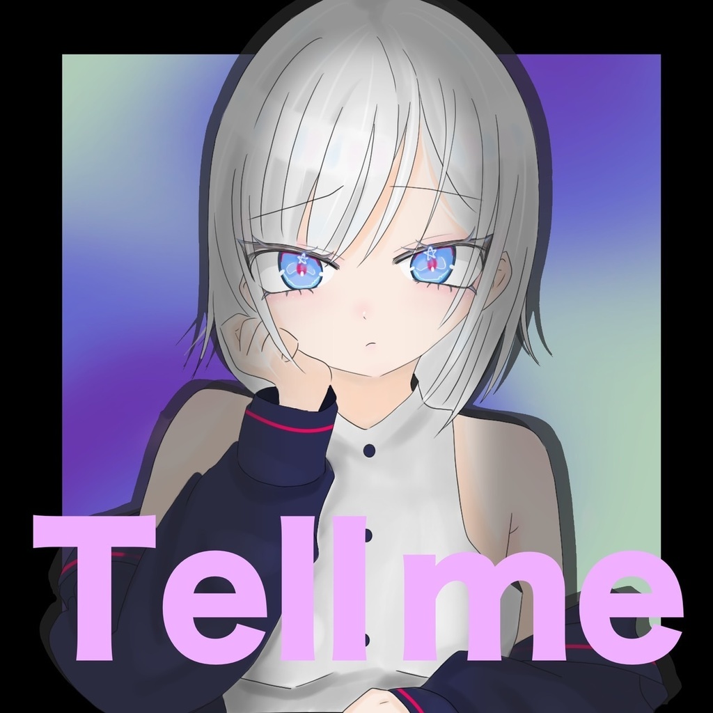 Tell me