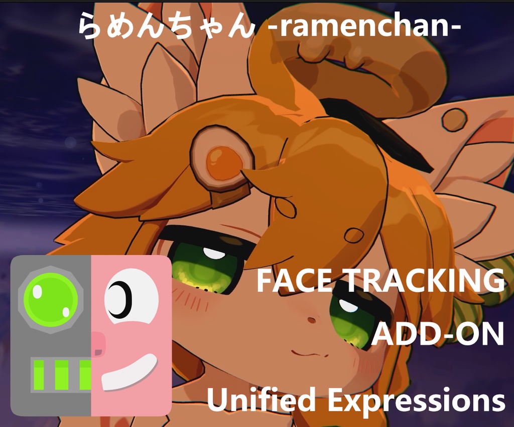らめんちゃん-ramenchan- FaceTrackingAddon