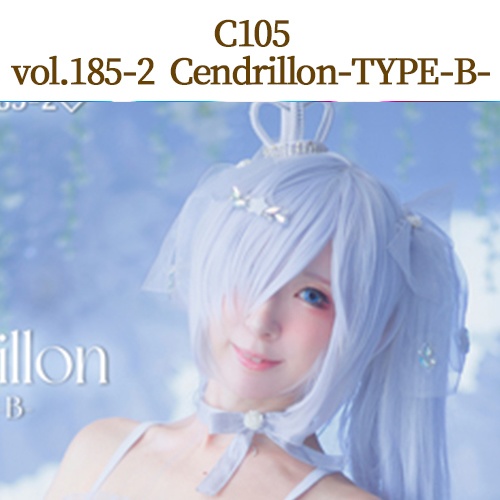 vol.185-1&185-2 Cendrillon-TYPE-A-&Cendrillon-TYPE-B-(2枚セット/C105)