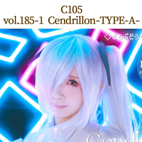 vol.185-1&185-2 Cendrillon-TYPE-A-&Cendrillon-TYPE-B-(2枚セット/C105)