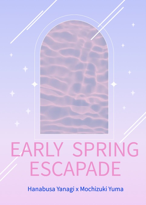 EARLY SPRING ESCAPADE