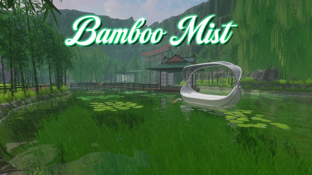 Bamboo Mist ( VRChat World ) PC/Quest