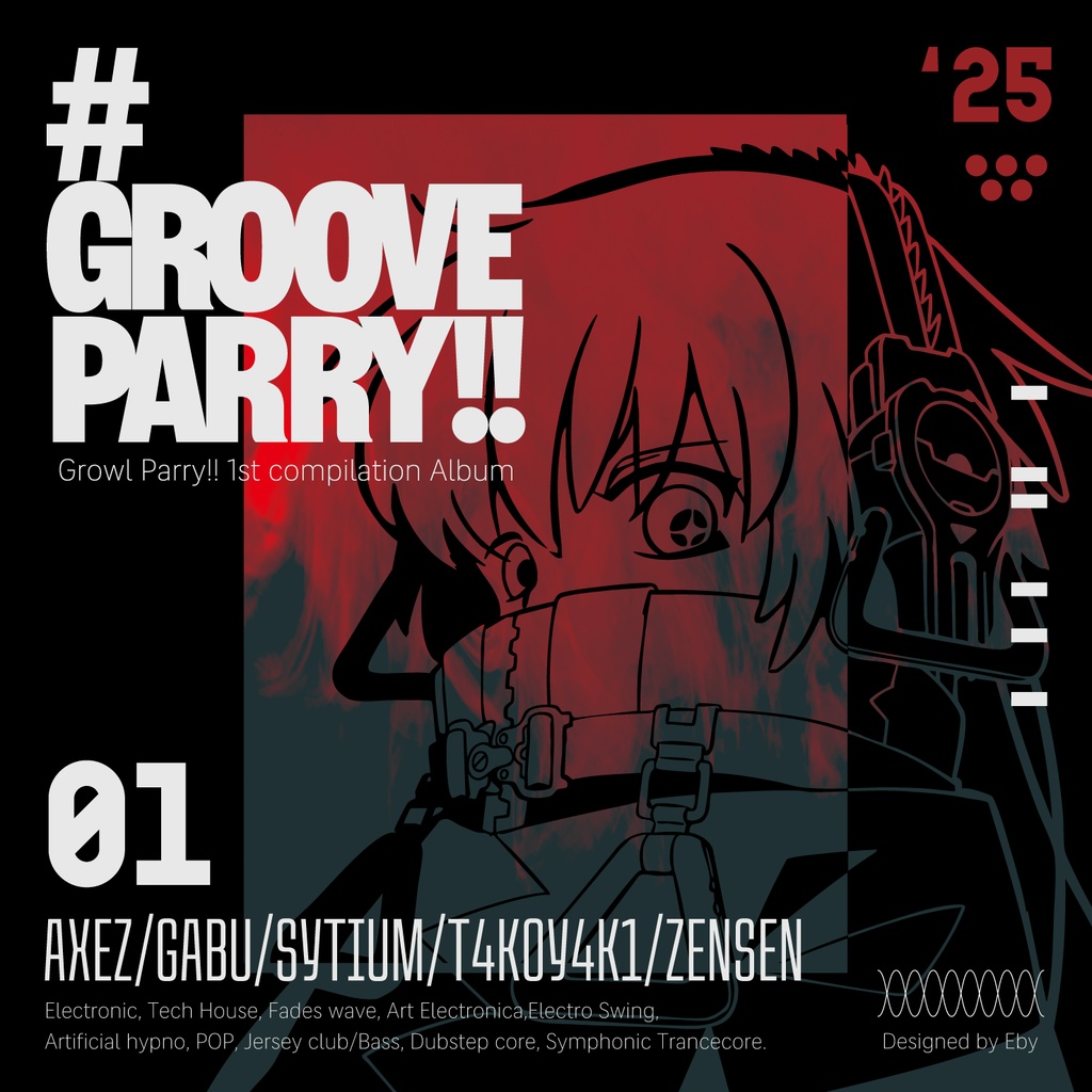 Growl Parry!! 1stコンピレーションアルバム「#GROOVEPARRY!!」