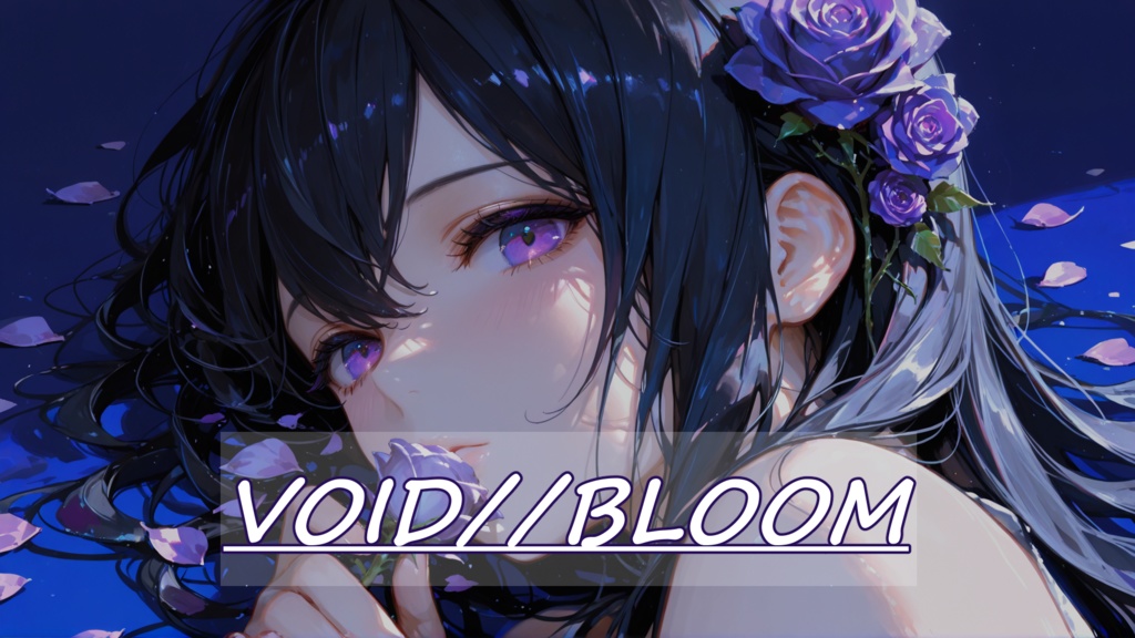 VOID//BLOOM