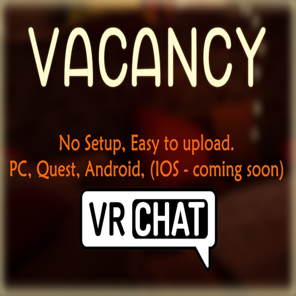 Vacancy - VRChat World PC-Quest + No Setup!