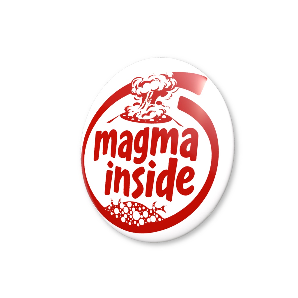 缶バッジ "Magma Inside"
