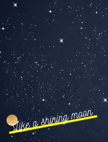 輝く月のように