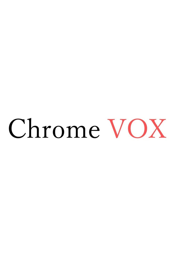 Chrome VOX