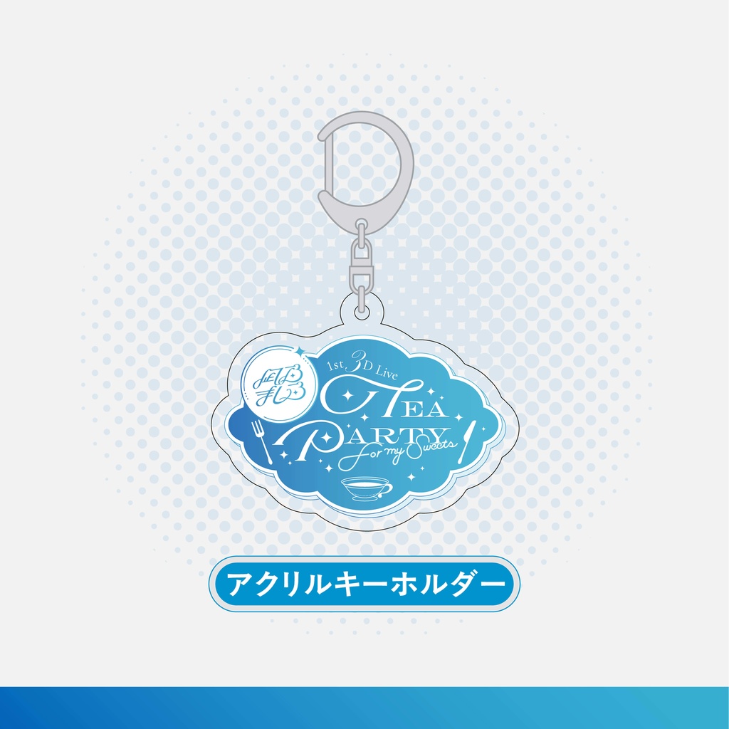 【Tea Party for my Sweets】ライブグッズ