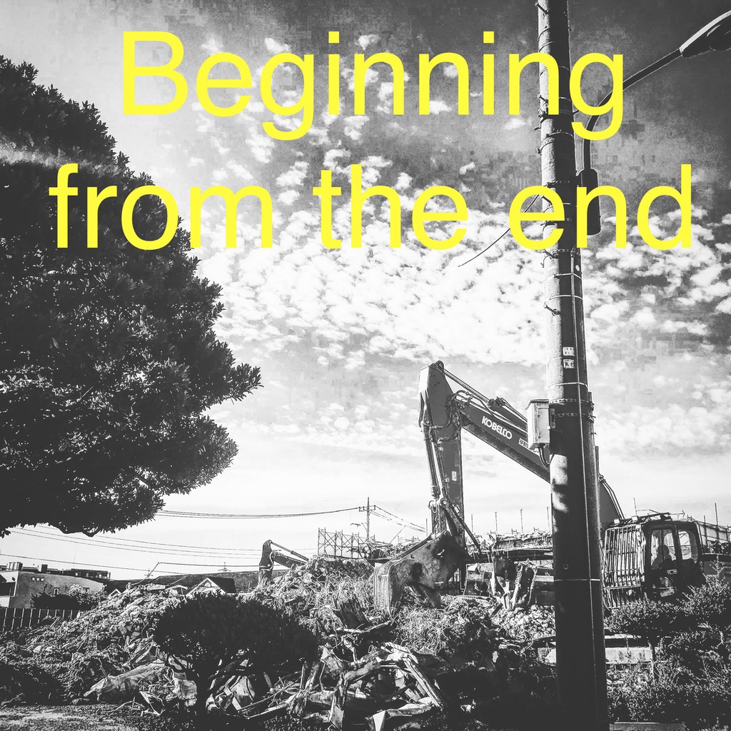 Beginning from the end Tシャツ