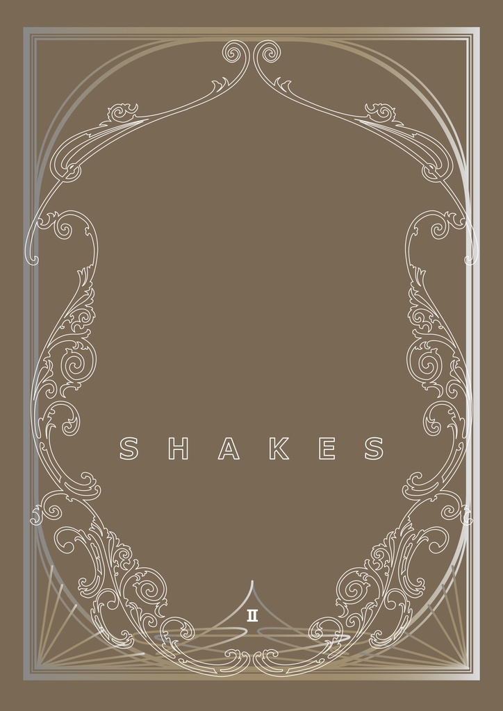 SHAKES Ⅱ
