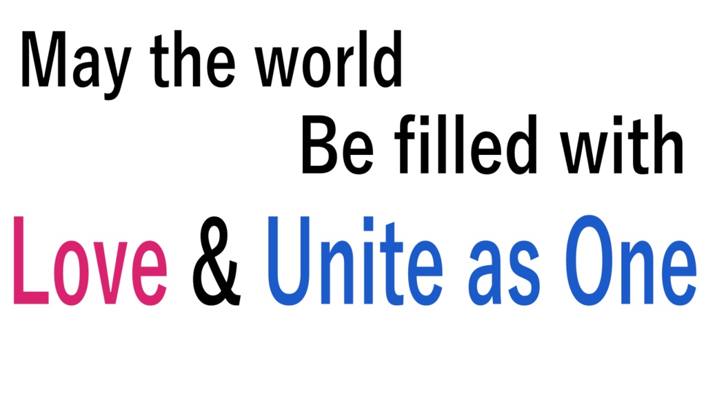 【フリー BGM】May the world be filled with love and unite as one ※規約要確認