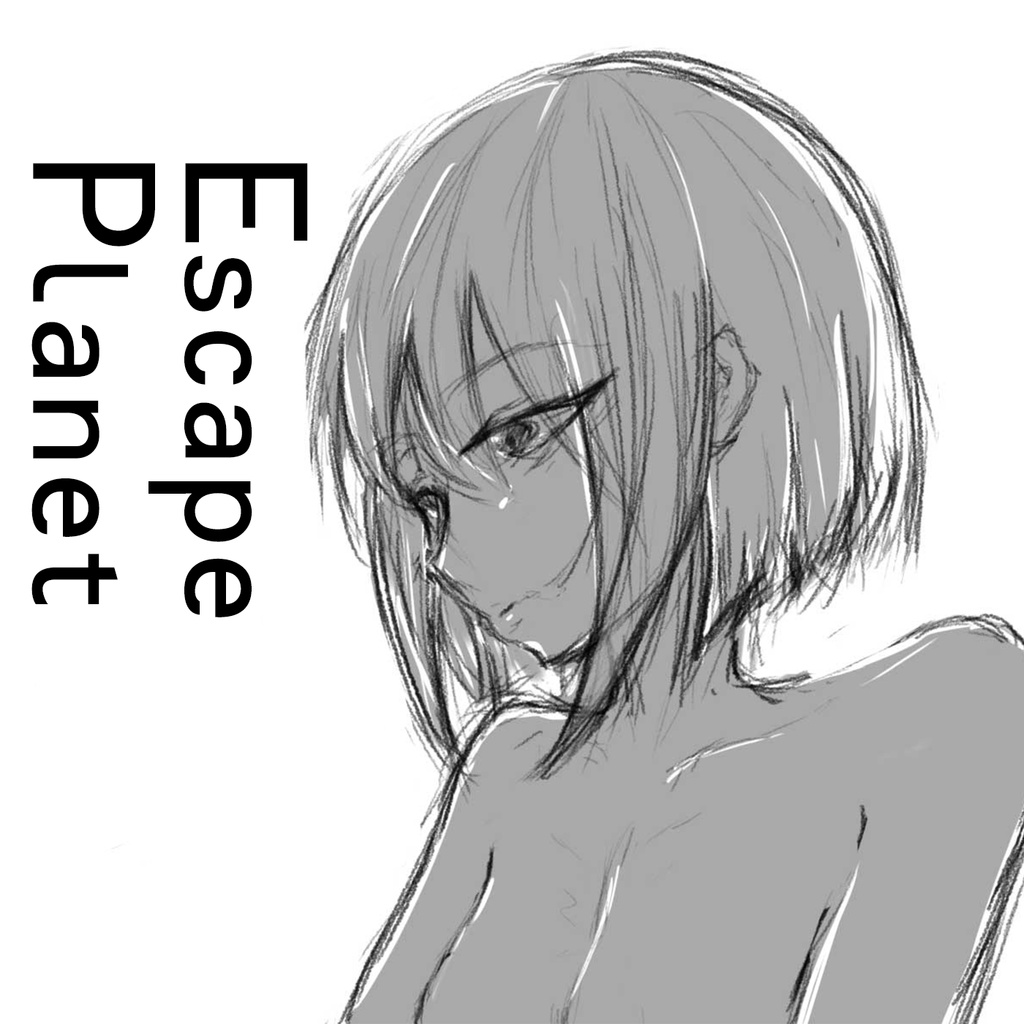 free 1st EP "Escape Planet"