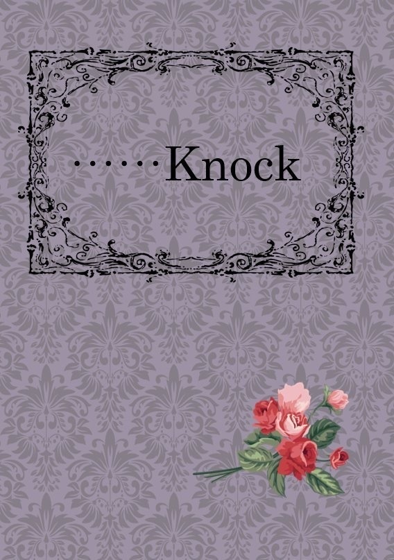 ……Knock