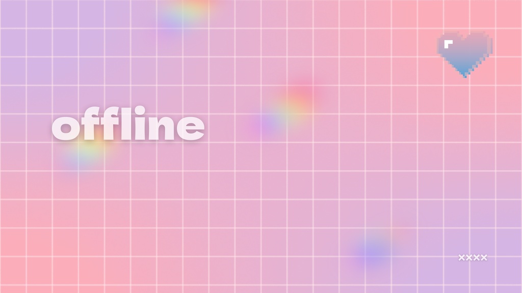 TWITCHオフライン画像🫧