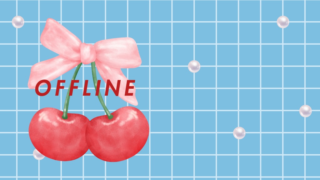 TWITCHオフライン画像🍒