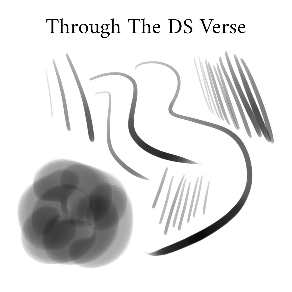 Through The DS Verse (Brush)