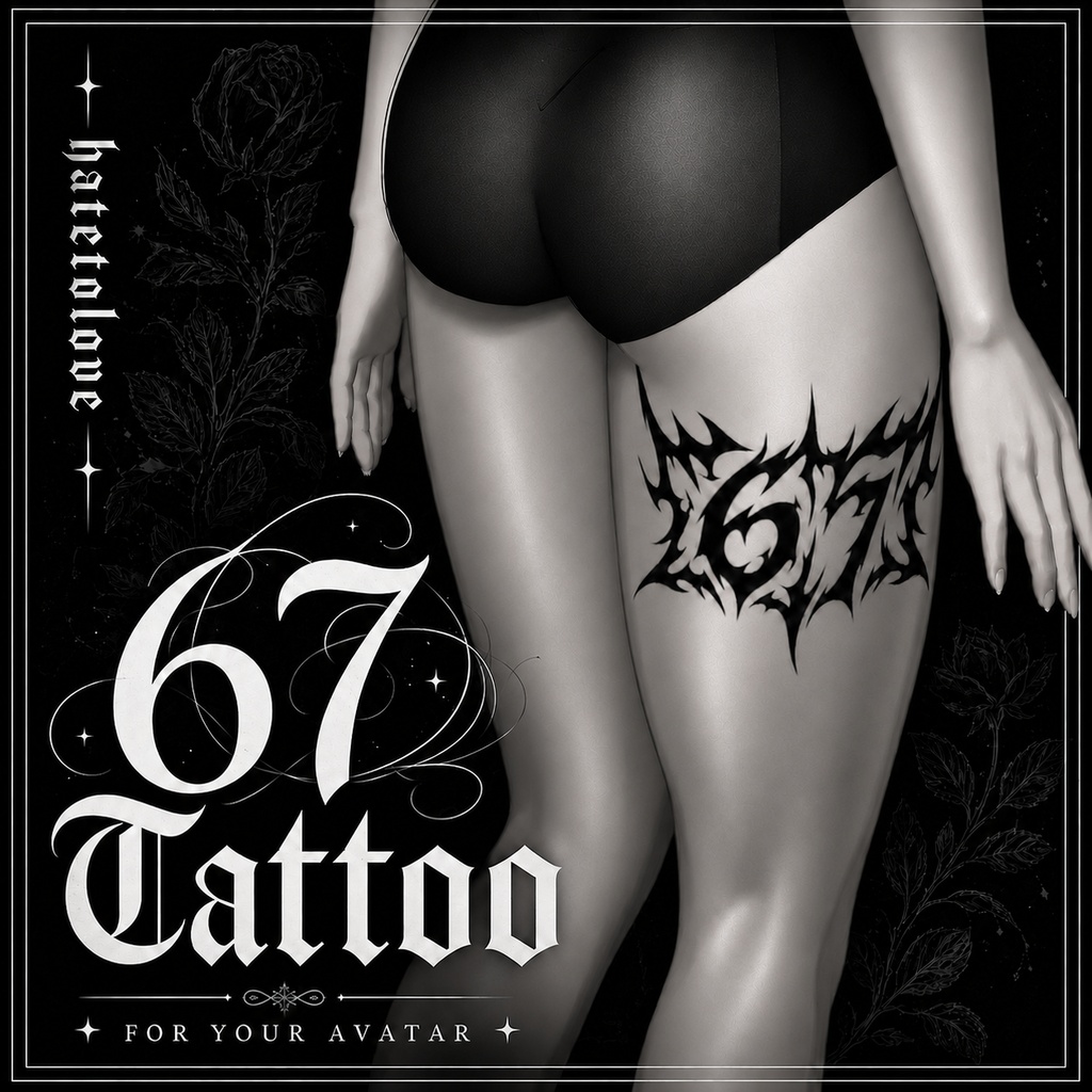 67 Tattoo｜タトゥーテクスチャ 4種セット 【VRC想定】