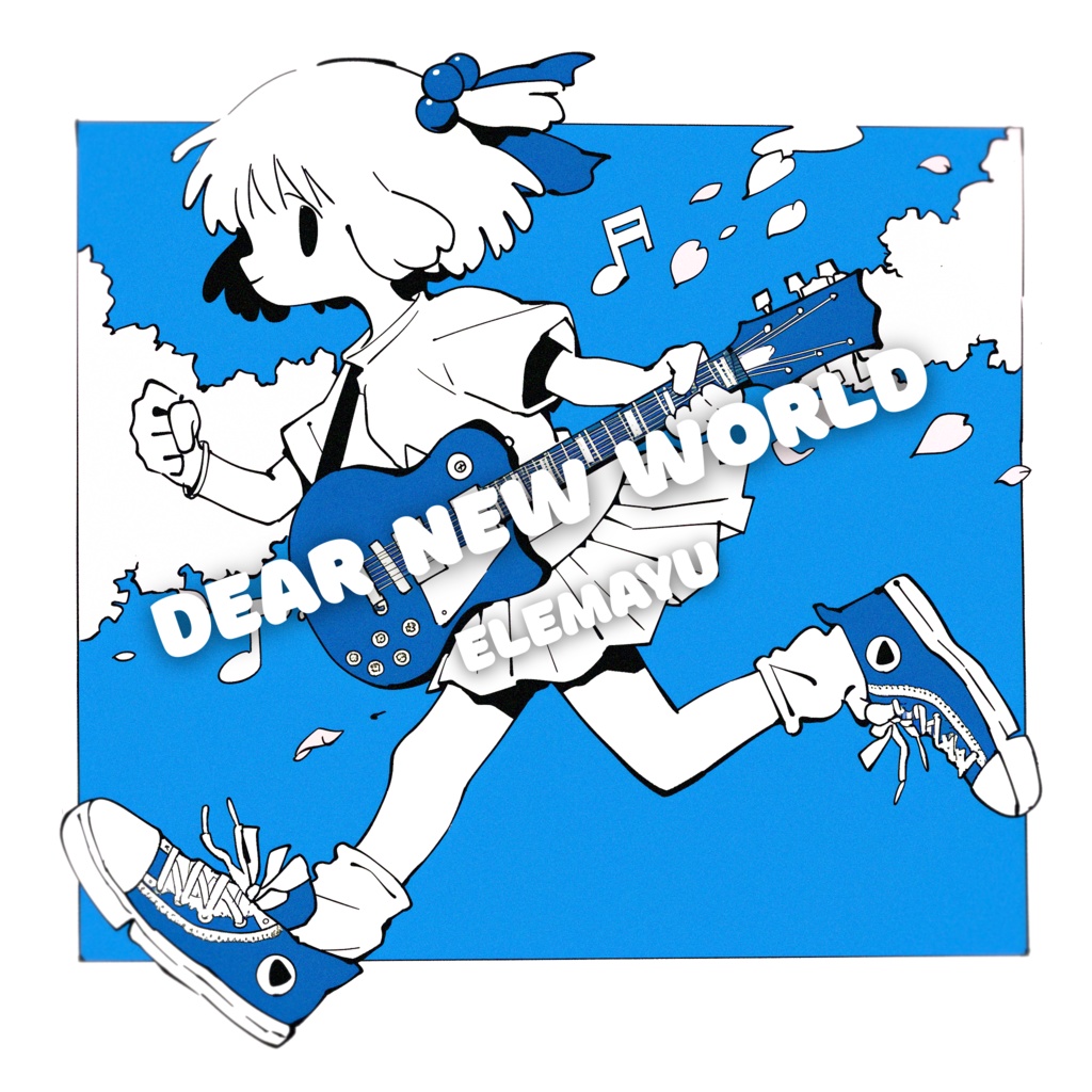 『DEAR NEW WORLD』 -  ELEMAYU