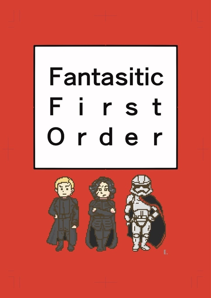 Fantastic First Order