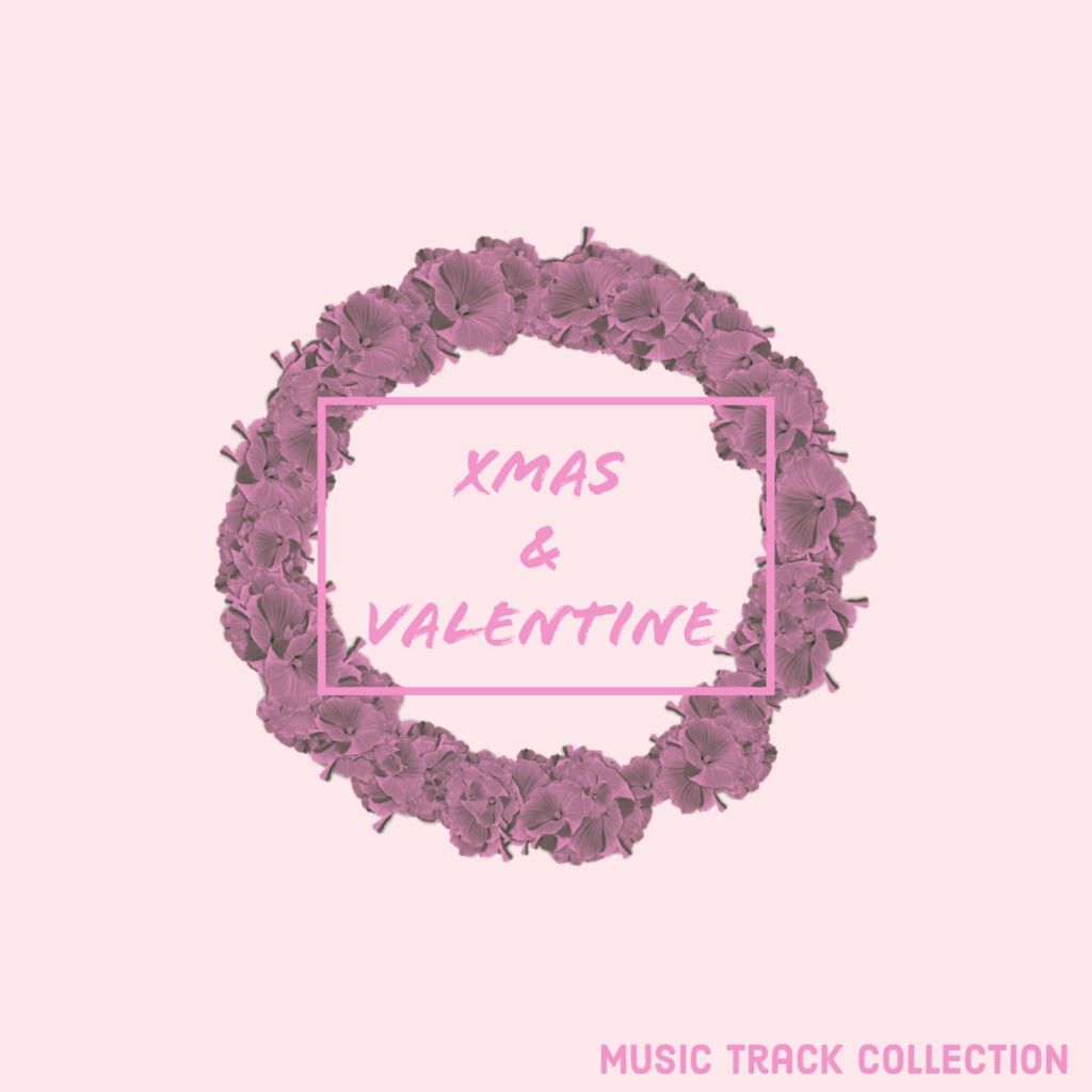 Xmas＆Valentine BGM