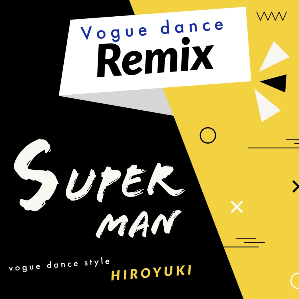 Superman (vogue dance remix)
