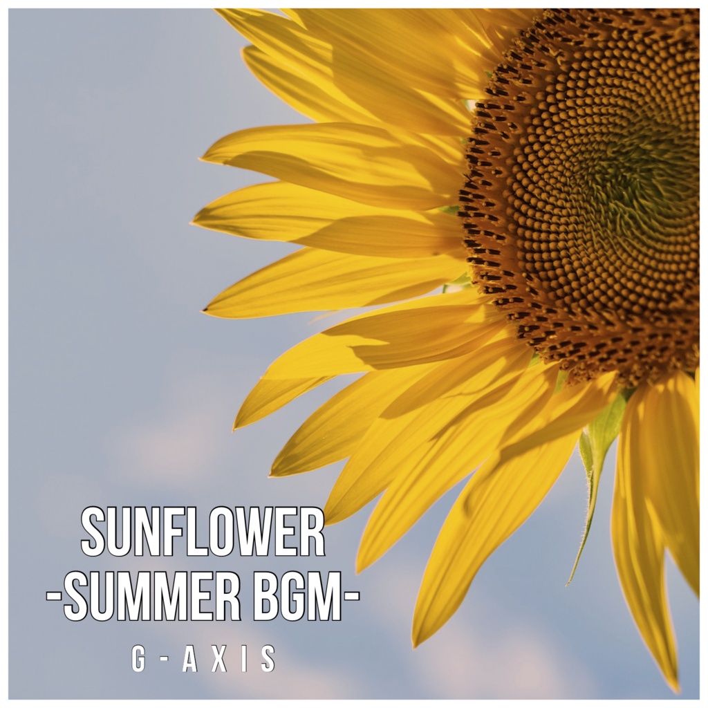Sunflower ~Summer BGM~