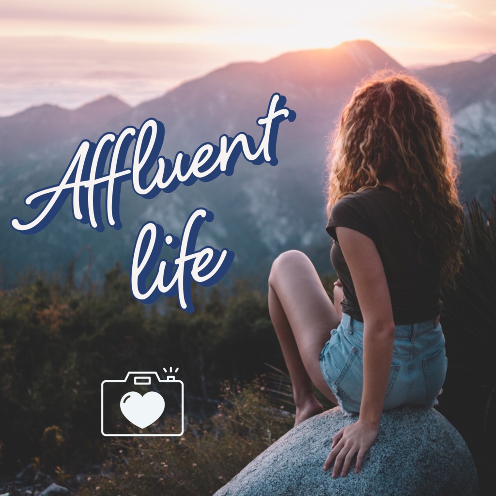 Affluent life