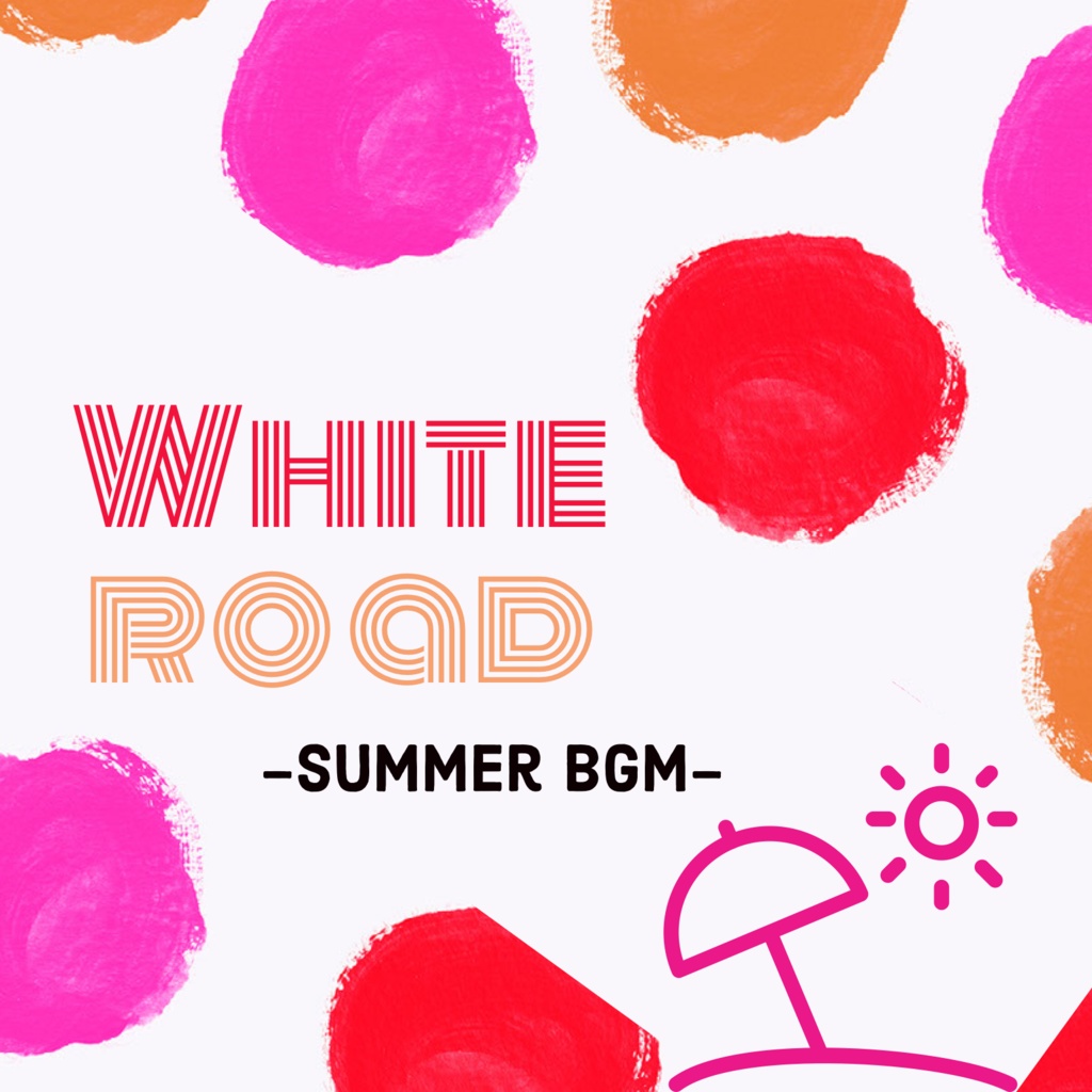 White road -summer BGM-