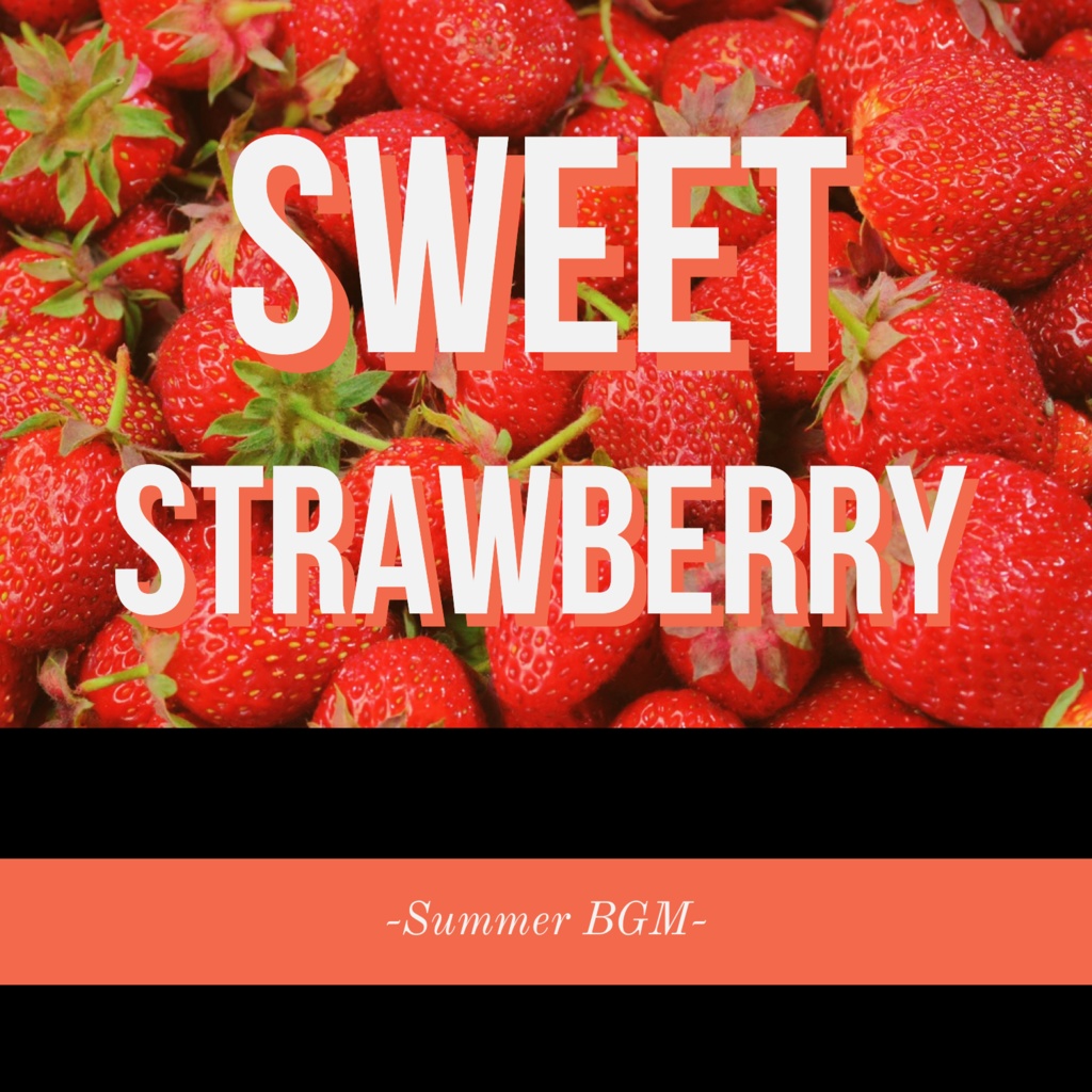 Sweet strawberry -summer BGM-