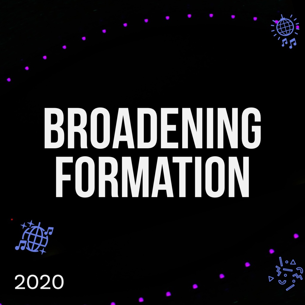 Broadening Formation